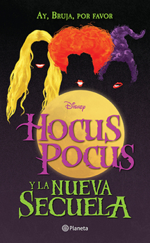 Paperback Hocus Pocus Y La Nueva Secuela [Spanish] Book