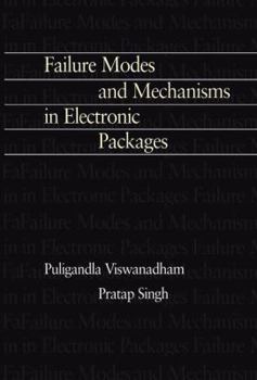 Paperback Failure Modes and Mechanisms in Electronic Packages Book