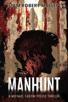 Paperback Manhunt: A Michael Casoni police thriller Book