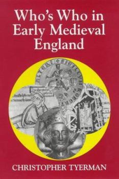 Hardcover Who's Who in Early Medieval England, 1066-1272 Book