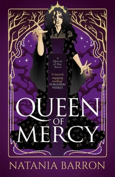 Queen of Mercy (3) (The Queens of Fate Trilogy) - Book #3 of the Queens of Fate