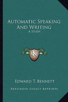 Paperback Automatic Speaking And Writing: A Study Book