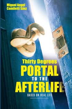 Paperback Thirty Degrees: Portal to the afterlife Book