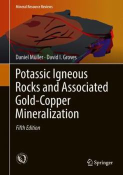 Hardcover Potassic Igneous Rocks and Associated Gold-Copper Mineralization Book