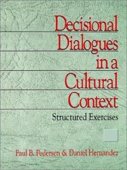 Paperback Decisional Dialogues in a Cultural Context: Structured Exercises Book