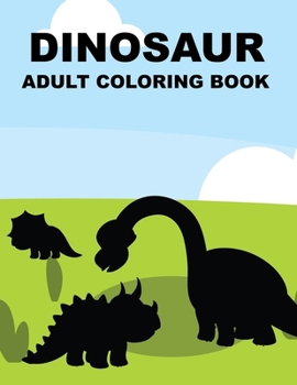 Paperback Dinosaur Adult Coloring Book