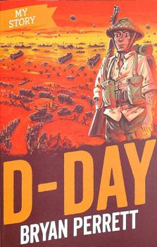 D-Day (My Story)