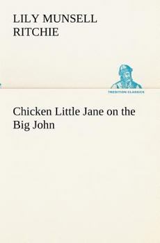Paperback Chicken Little Jane on the Big John Book