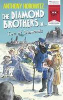 The Diamond Brothers in...Two of Diamonds - Book  of the Diamond Brothers