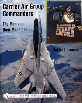 Hardcover Carrier Air Group Commanders: The Men and Their Machines Book