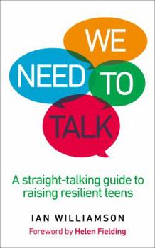 Paperback We Need to Talk: A Straight-Talking Guide to Raising Resilient Teens Book