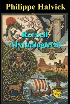 Recueil Mythologie(S) (French Edition)