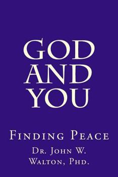 Paperback God and You: Finding Peace Book