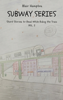 Paperback Subway Series: Short Stories to Read While Riding the Train, Vol. 2 Book