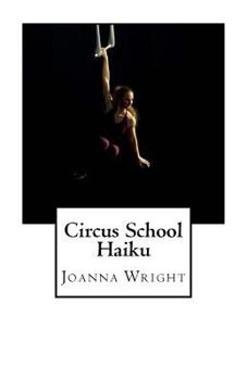 Paperback Circus School Haiku Book