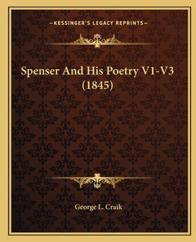 Paperback Spenser And His Poetry V1-V3 (1845) Book