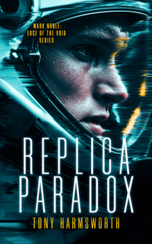 Paperback Replica Paradox: A Sci-Fi Thriller about Quantum Travel and Reality Unraveling Book