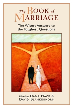 Paperback The Book of Marriage: The Wisest Answers to the Toughest Questions Book