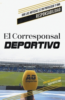 Paperback El Corresponsal Deportivo [Spanish] Book