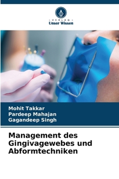 Paperback Management des Gingivagewebes und Abformtechniken [German] Book