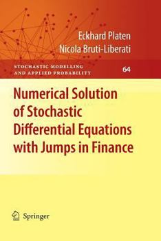 Paperback Numerical Solution of Stochastic Differential Equations with Jumps in Finance Book