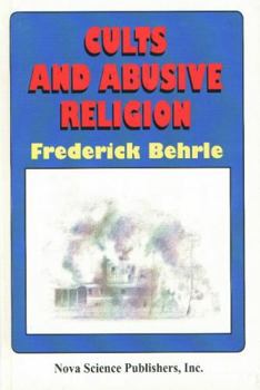 Hardcover Cults and Abusive Religion Book