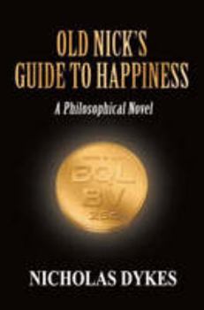 Paperback Old Nick's Guide to Happiness Book