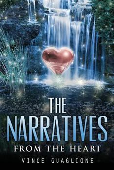 Paperback The Narratives: From The Heart Book