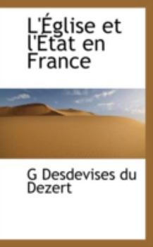 Paperback L'Eglise Et L'Etat En France Book