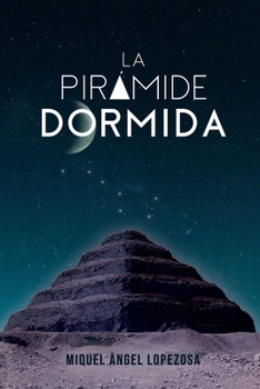 Paperback La Pirámide Dormida [Spanish] Book