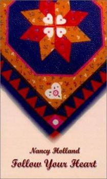 Paperback Follow Your Heart Book