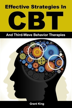 Paperback Effective Strategies In CBT And Third-Wave Behavior Therapies Book