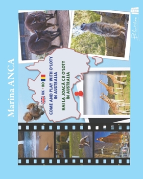 Paperback HAI LA JOACA CU O’LOTY ÎN AUSTRALIA COME AND PLAY WITH O’LOTY IN AUSTRALIA (O'LOTY English & Romanian) Book