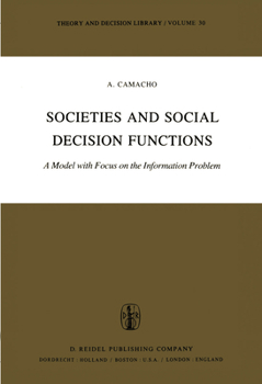 Paperback Societies and Social Decision Functions: A Model with Focus on the Information Problem Book