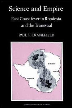Paperback Science and Empire: East Coast Fever in Rhodesia and the Transvaal Book