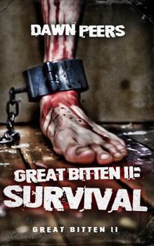 Survival - Book #2 of the Great Bitten