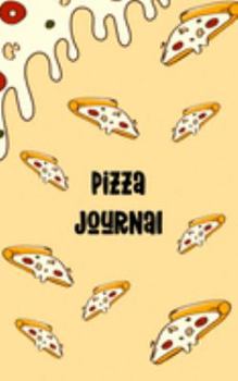 Pizza Journal: Review Notebook - Gift for Pizza Lovers - Slices