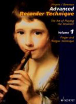 Paperback Advanced Recorder Technique: The Art of Playing the Recorder Book