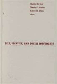 Hardcover Self, Identity, and Social Movements: Volume 13 Book