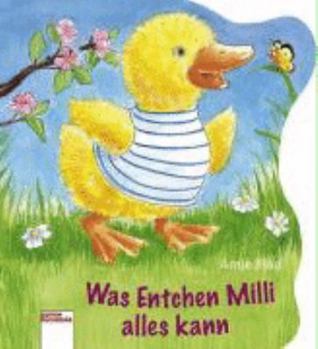 Paperback Was Entchen Milli alles kann [German] Book