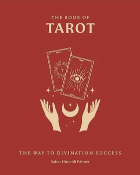 The Book of Tarot: A Spiritual Key to Understanding the Cards