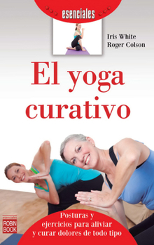 Paperback El Yoga Curativo [Spanish] Book