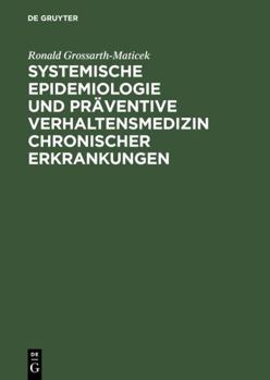 Hardcover Systemische Epidemiologie und präventive Verhaltensmedizin chronischer Erkrankungen [German] Book