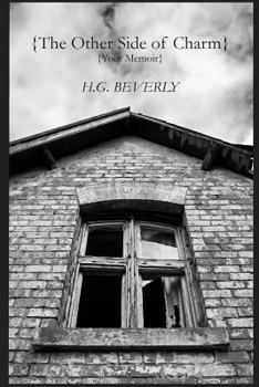 Paperback The Other Side of Charm: Your Memoir Book