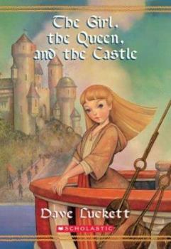 The Girl, the Queen, and the Castle - Book #3 of the Rhianna