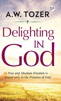Hardcover Delighting in God Book