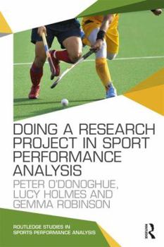 Paperback Doing a Research Project in Sport Performance Analysis Book