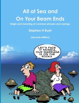 Paperback All at Sea and on Your Beam Ends (second edition) Book
