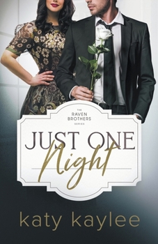 Just One Night - Book #4 of the Raven Brothers