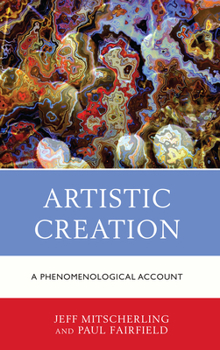 Paperback Artistic Creation: A Phenomenological Account Book